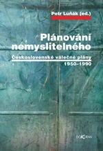 Plánování nemyslitelného - Petr Luňák - e-kniha