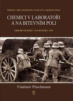 Chemici v laboratoři a na bitevním poli - Vladimír Pitschmann