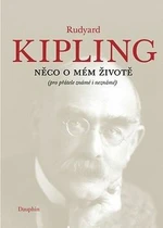 Něco o mém životě - Rudyard Kipling