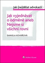 Jak vyjednávat o odměně aneb Nejsme si všichni rovni - Daniela Kovářová