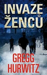 Invaze ženců - Hurwitz Gregg