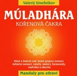 Múladhára - Kořenová čakra - Valerij Sineľnikov