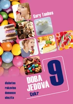 Doba jedová 9 - Cukr - Gary Taubes - e-kniha