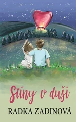 Stíny v duši - Radka Zadinová - e-kniha