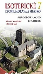 Esoterické Čechy, Morava a Slezska 7 - Václav Vokolek, Jiří Kuchař