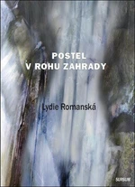 Postel v rohu zahrady - Lydie Romanská