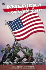 Americká liga spravedlnosti 1: Nejnebezpečnější hrdinové světa - Geoff Johns, David Finch, Doug Mahnke, Brett Booth