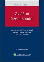 Zvláštní řízení soudní - Miloslava Wipplingerová, Radka Zahradníková, Kristýna Spurná