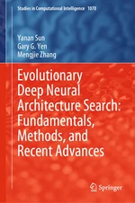 Evolutionary Deep Neural Architecture Search