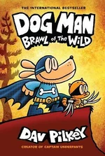 Dog Man 6: Brawl of the Wild - Dav Pilkey