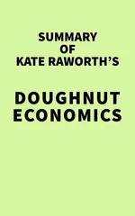Summary of Kate Raworth's Doughnut Economics