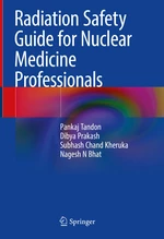 Radiation Safety Guide for Nuclear Medicine Professionals