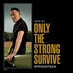 Bruce Springsteen – Only the Strong Survive CD