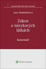 Zákon o návykových látkách - Jana Mahdalíčková