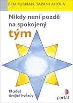 Nikdy není pozdě na spokojený tým - Ben Furman, Tapani Ahola