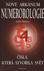 Nové arkánum numerologie - Anna Šanová