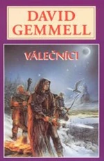 Válečníci - David Gemmell