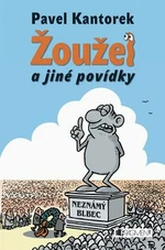 Žoužel a jiné povídky - Pavel Kantorek - e-kniha