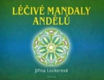 Léčivé mandaly andělů - Jiřina Lockerová