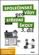 Společenské vědy pro střední školy 3.díl - Dobešová L.