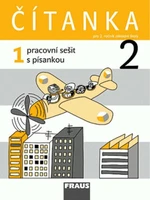 Čítanka 2/1. díl Pracovní sešit s písankou - Kateřina Váňová, Karel Šebesta