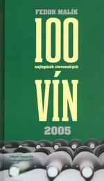 100 najlepších slovenských vín 2005 SK - Fedor Malík