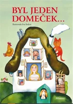 Byl jeden domeček - Alena Peisertová, Jan Červenka