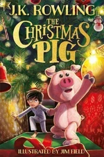 The Christmas Pig - Joanne K. Rowlingová