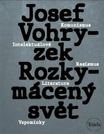 Rozkymácený svět - Michael Špirit, Josef Vohryzek