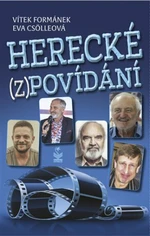 Herecké (z)povídání - Eva Csölleová, Vítek Formánek