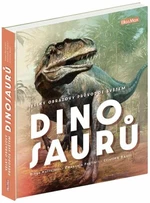 Velký obrazový průvodce světem dinosaurů - Cristina M. Banfiová, Diego Mattarelli, Emanuela Pagliari, Bianco Tangerine