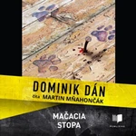 Mačacia stopa - Dominik Dán - audiokniha