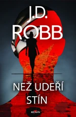 Než udeří stín - J.D. Robb - e-kniha