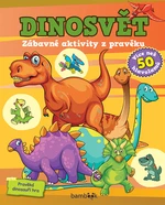 Kniha: Dinosvět - zábavné aktivity z pravěku od Kolektiv autorů