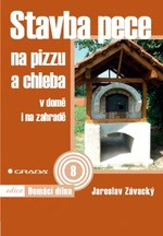 Stavba pece na pizzu a chleba - Jaroslav Závacký - e-kniha