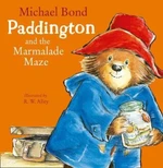 Paddington and the Marmalade Maze - Michael Bond