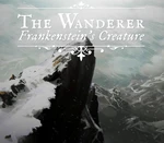 The Wanderer: Frankenstein's Creature Steam CD Key