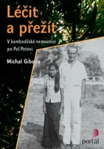 Léčit a přežít - Michal Giboda