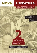 Nová literatura pro střední školy 2 Průvodce pro učitele – Zkrácená verze