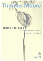 Temné noci duše - Thomas Moore