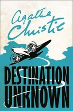 Destination Unknown - Agatha Christie