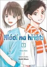 Mládí na hřišti 1 - Činacu Kano - Kódži Miura