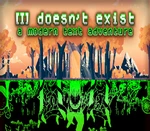 I doesn't exist - a modern text adventure Steam CD key