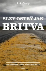 Slzy ostrý jak břitva - S. A. Cosby