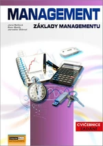 Management Základy managementu - Jaroslav Zlámal, Jana Bellová, Bačík Petr