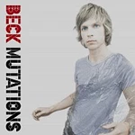 Beck – Mutations LP