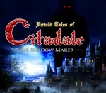 Untold Tales of Citadale: The Shadow Maker Steam CD Key