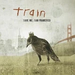 Train - Save Me, San Francisco (Anniversary Edition) (Reissue) (2 LP)