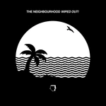 The Neighbourhood - Wiped Out! (2 LP)