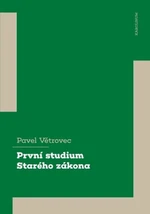 První studium Starého zákona - Pavel Větrovec